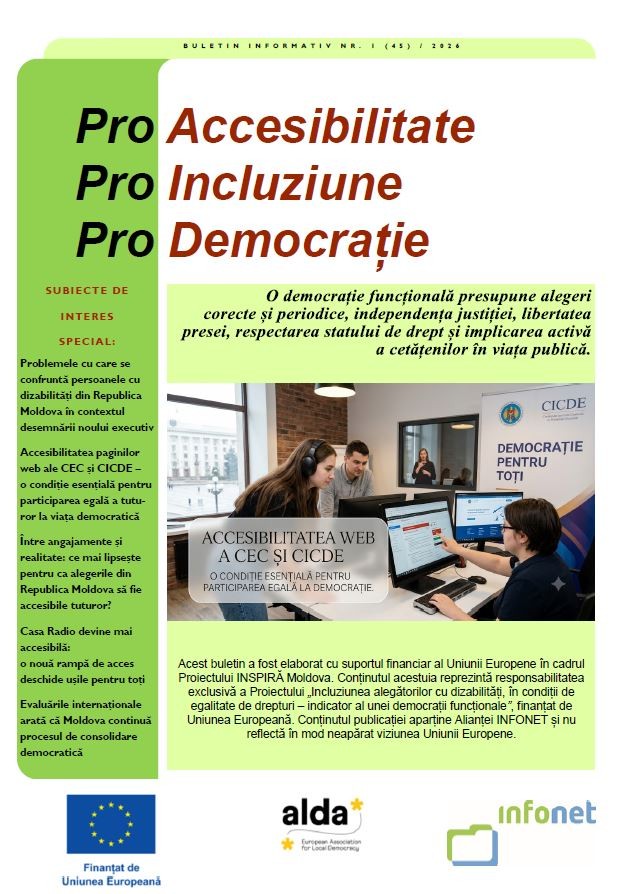 Buletinul Informativ „Pro Accesibilitate! Pro Incluziune! Pro Democrație!” Nr. 1 (45) / 2026